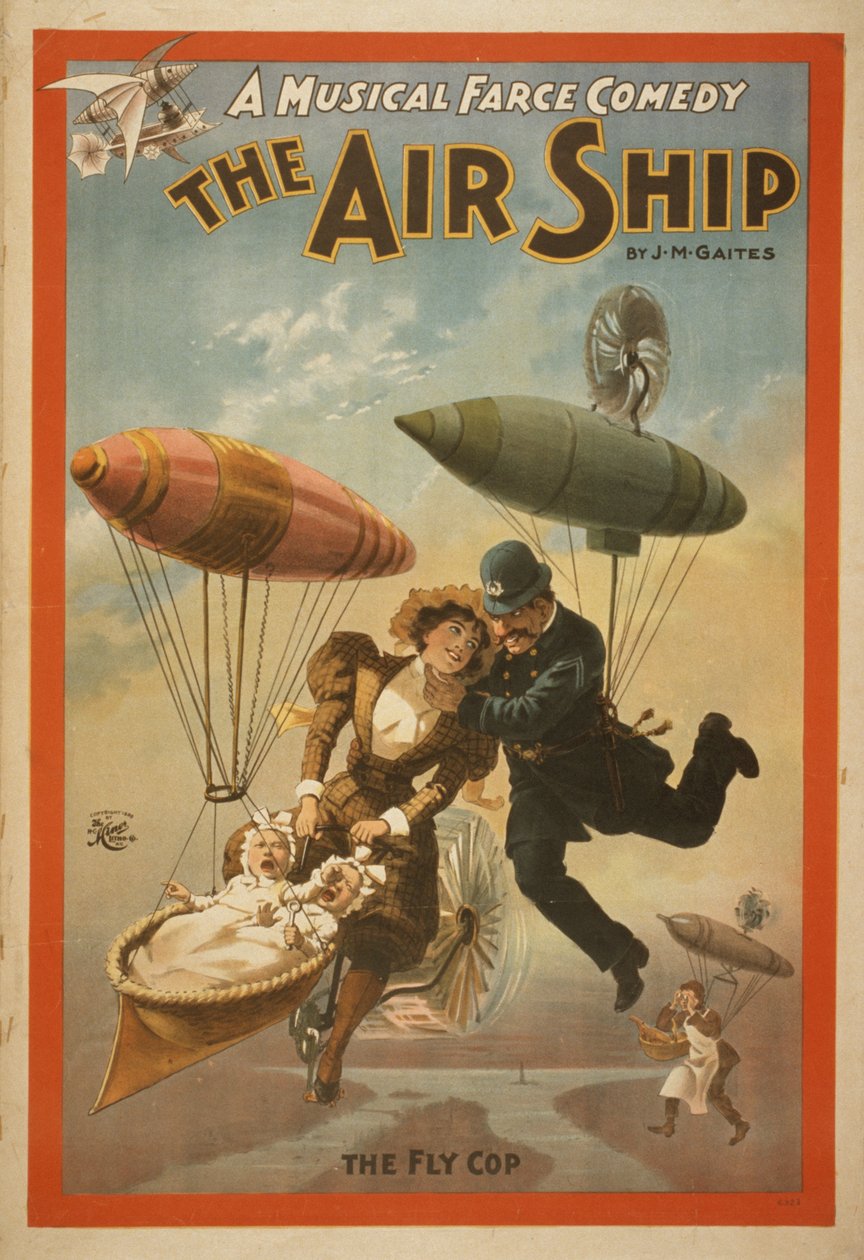 A musical farce comedy, The air ship by J.M. Gaites, 1899  by American School