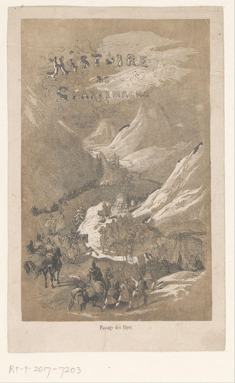 Başlık: Charlemagne Tarihi, yak. 800 Charlemagne Tarihi / Alplerin Geçidi (nesne üzerindeki başlık) by Adolphe Francois Pannemaker