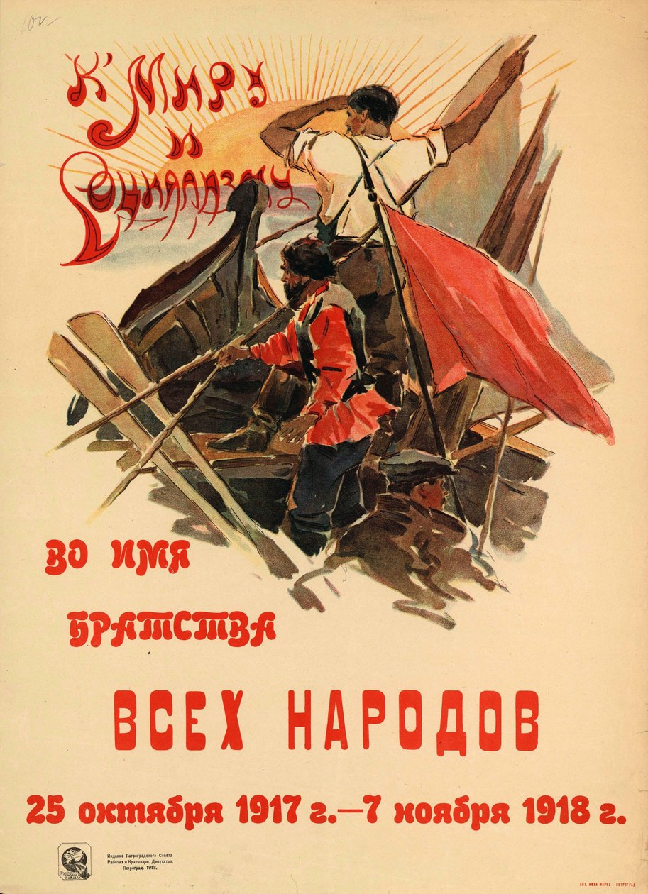Bütün halkların kardeşliği adına barışa ve sosyalizme doğru, 1918. by Alexander Nikolaevich Zelensky