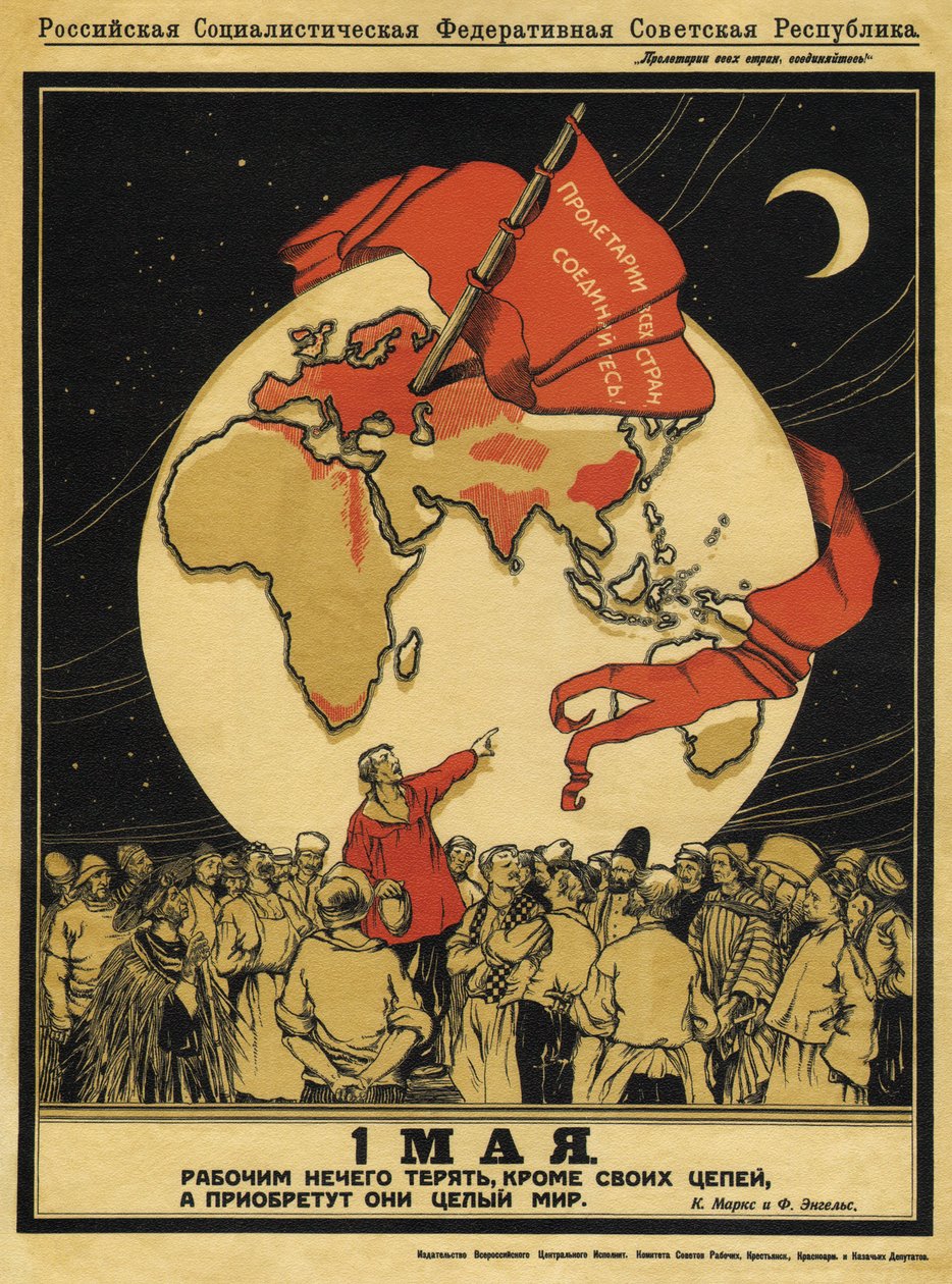 1 Mayıs. İşçilerin kaybedecek bir şeyleri yok ama kazanacak tüm dünyaları var, 1919 by Alexander Petrovich Apsit