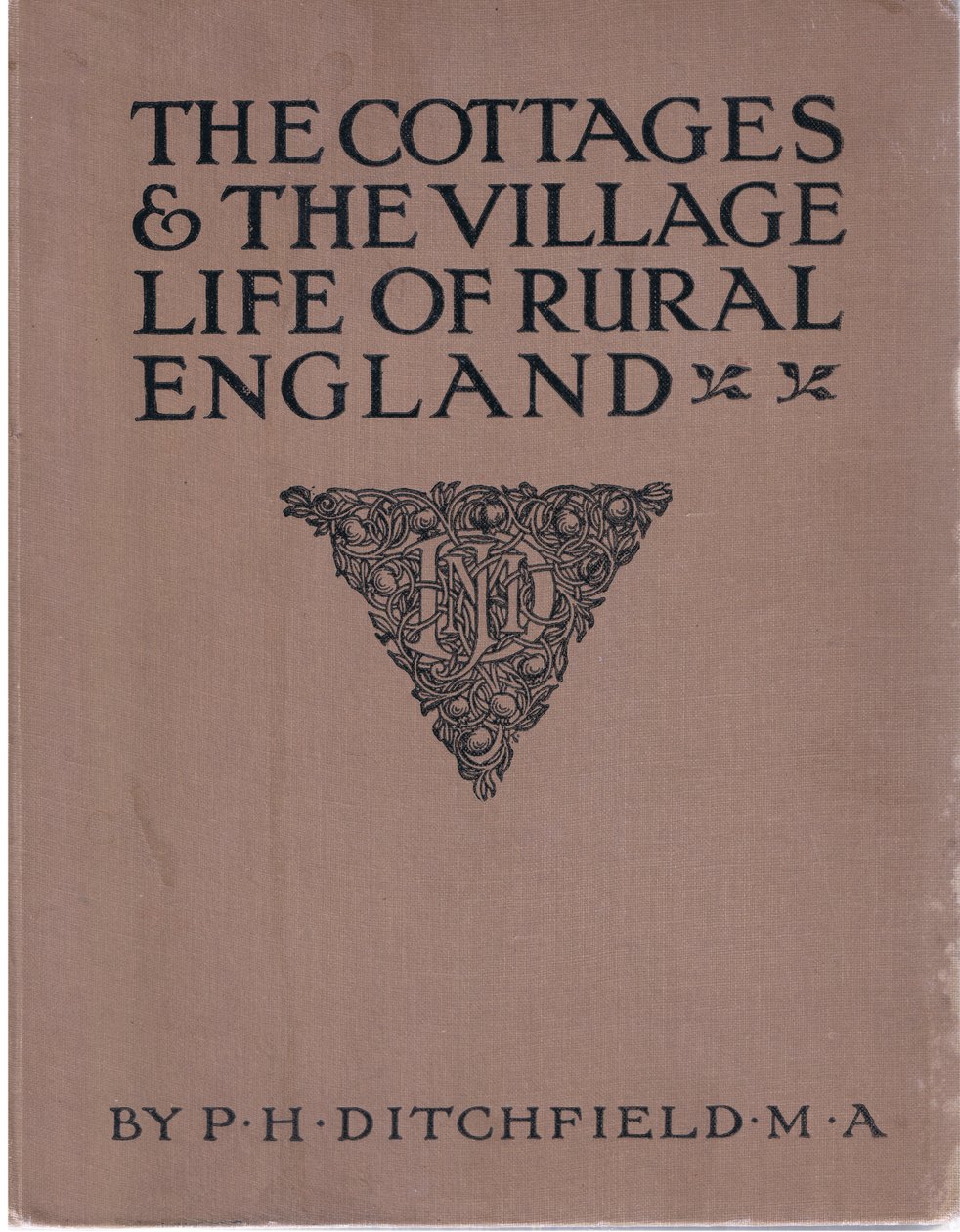 Dent & Sons Limited tarafından yayınlanan The Cottages and the Village Life of Rural England