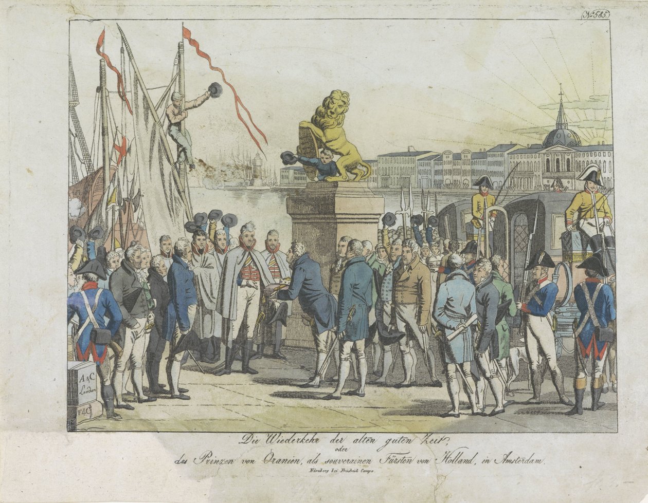Komst van de Souverein Vorst te Amsterdam, 1813. Eski güzel günlerin dönüşü, (...) Orange Prensi, Hollanda