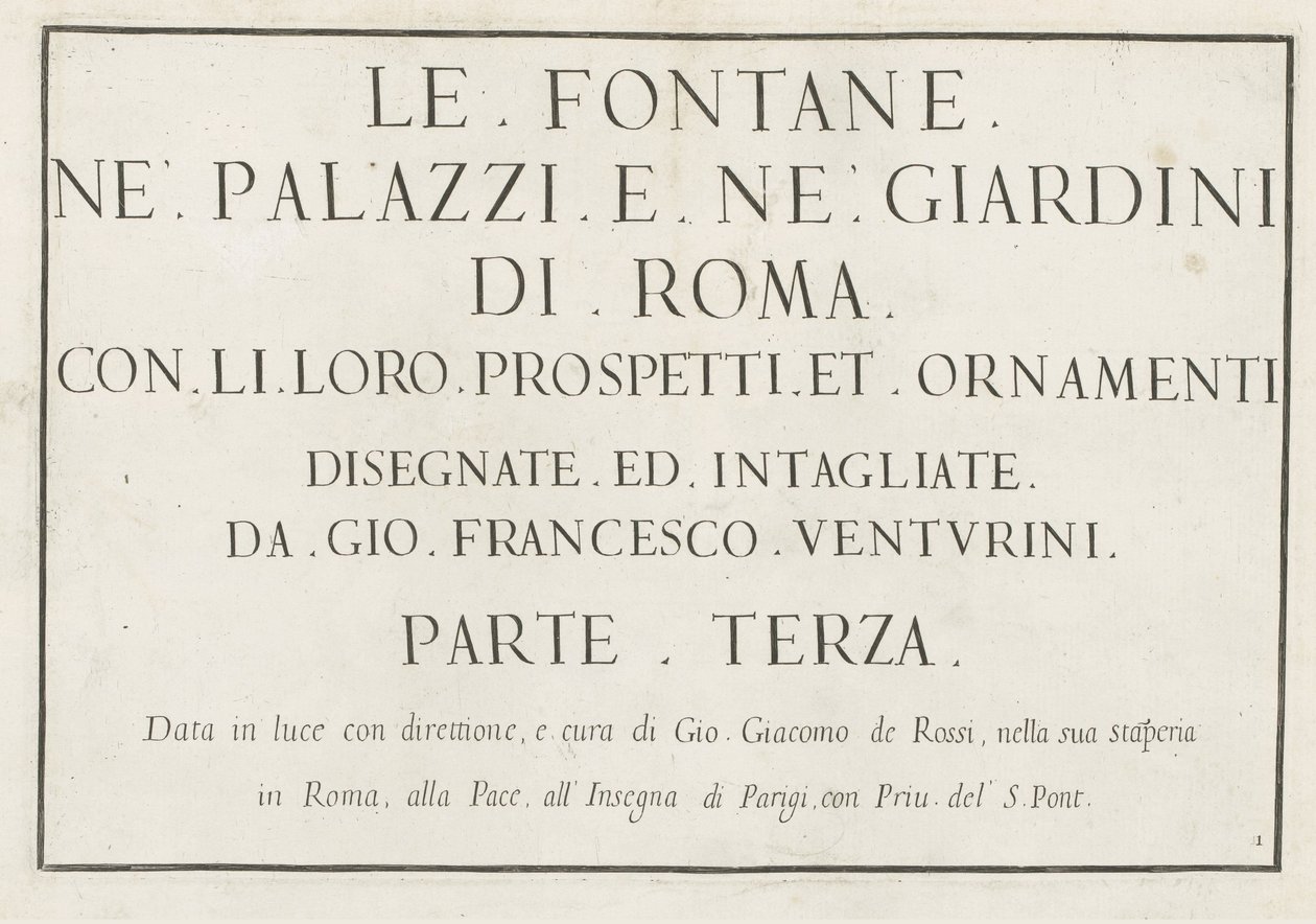 Çerçeveli başlık ile başlık baskısı Le fontane ne palazzi e ne giardini di Roma (dizi adı) Roma Sarayları ve Bahçelerindeki Çeşmeler (dizi başlığı) by Anonymous