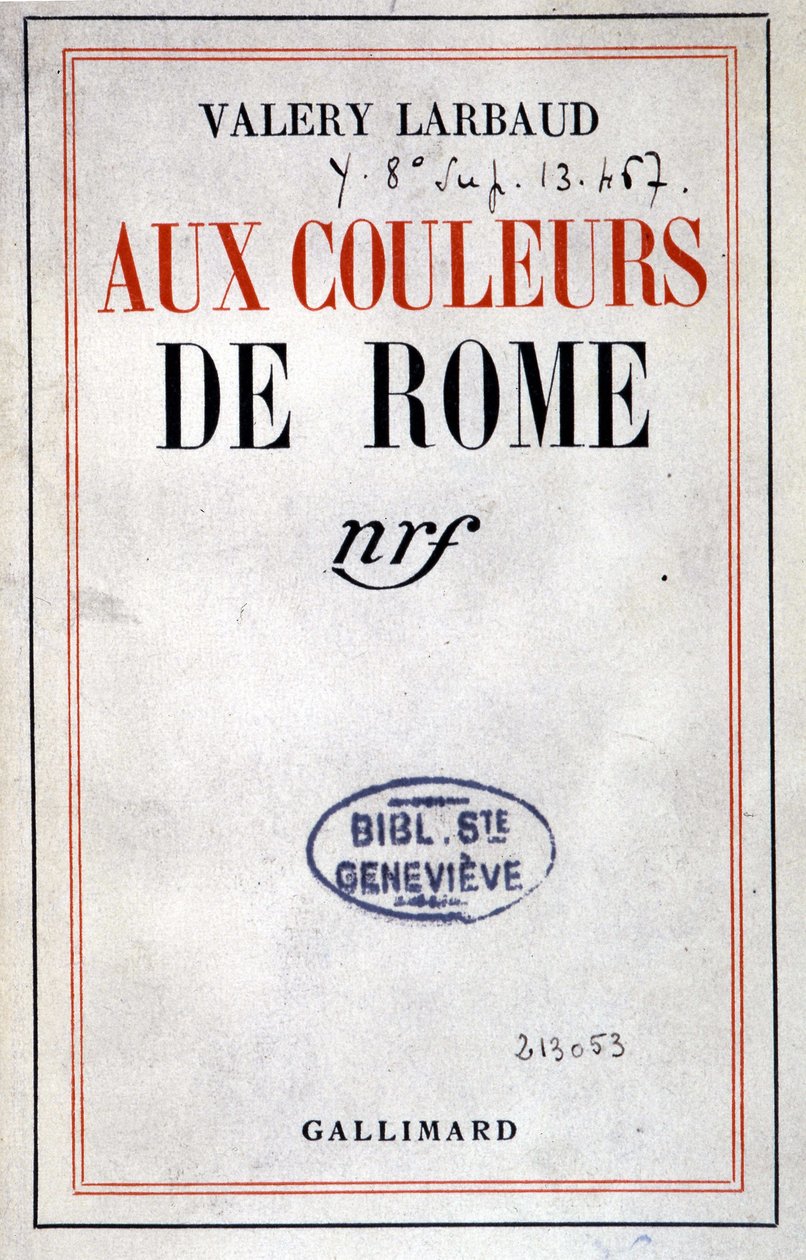 Valéry Larbaud, Paris, Gallimard