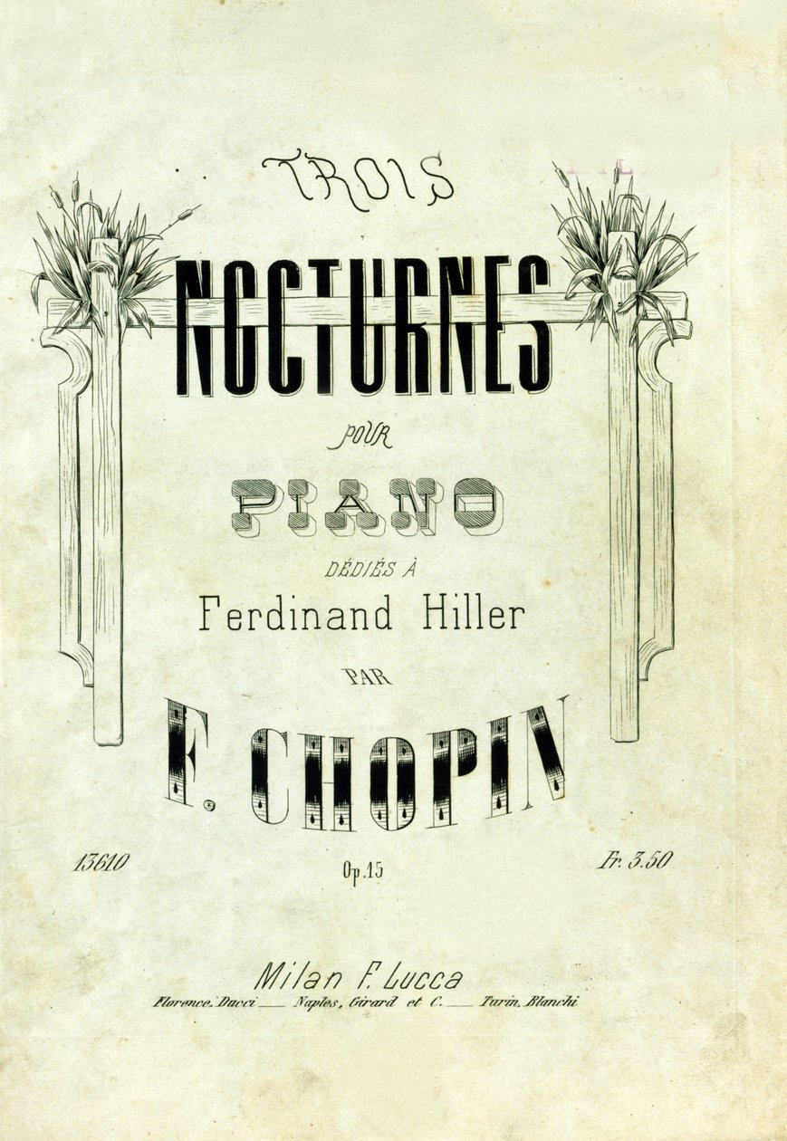 Frederic Chopin (1810-1849) tarafından bestelenen piyano için “” Nocturnes opus 15” in kapağı “Ferdinand Hiller””i adamıştır. by Anonymous Anonymous