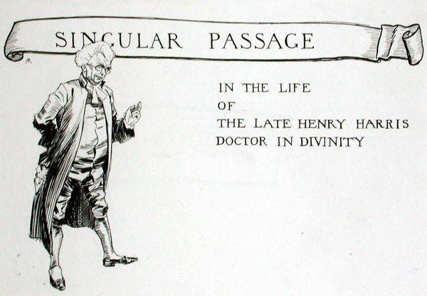 A Singular Passage of the Life of the Late Henry Harris, Doctor in Divinity, Thomas Ingoldsby tarafından yazılan 