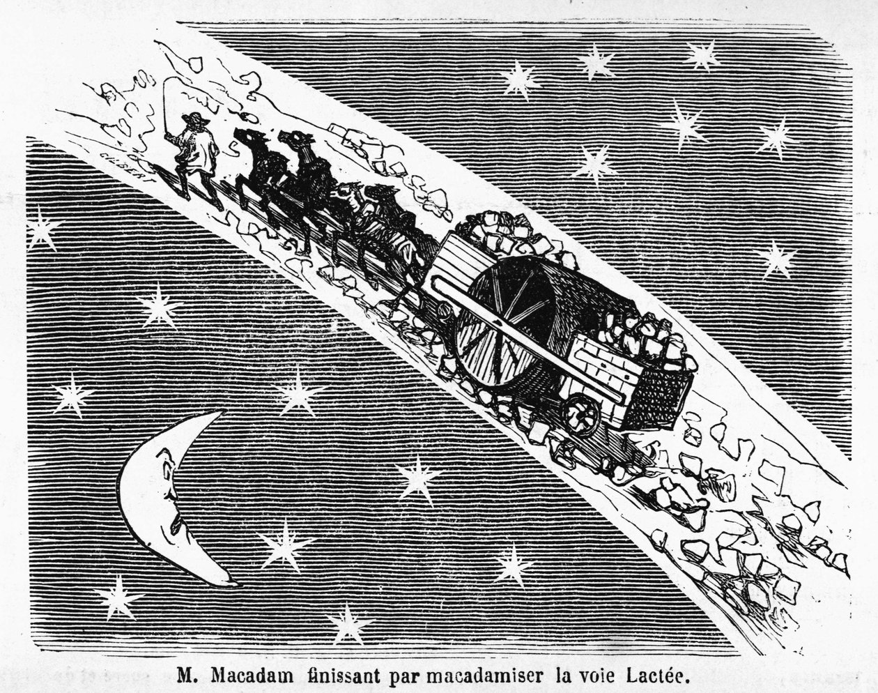 Sokakların taş kaplaması üzerine karikatür, MacAdam, İskoç mühendis (1756-1838): “” M. Macadam, Samanyolu