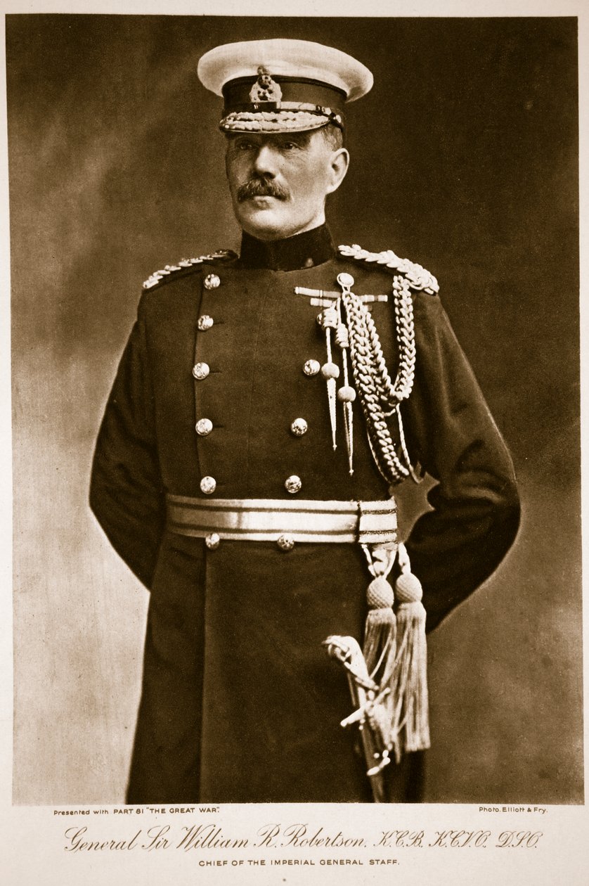 General Sir William R. Robertson, K.C.B., K.C.V.O., D.I.O., 1914-19 by Elliott und Fry Studio