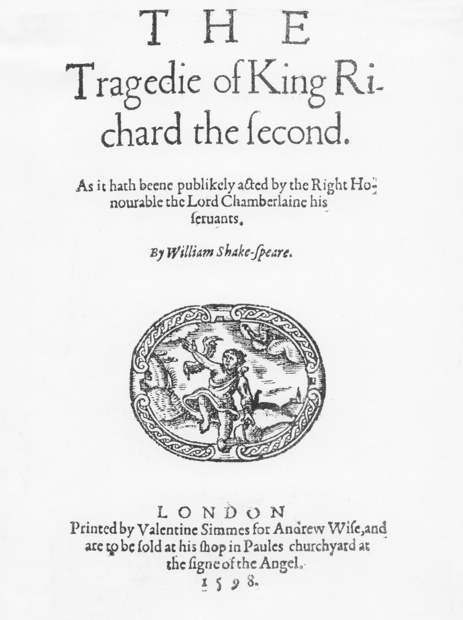 The Tragedy of the King Richard the Second, William Shakespeare, 1598 by English School