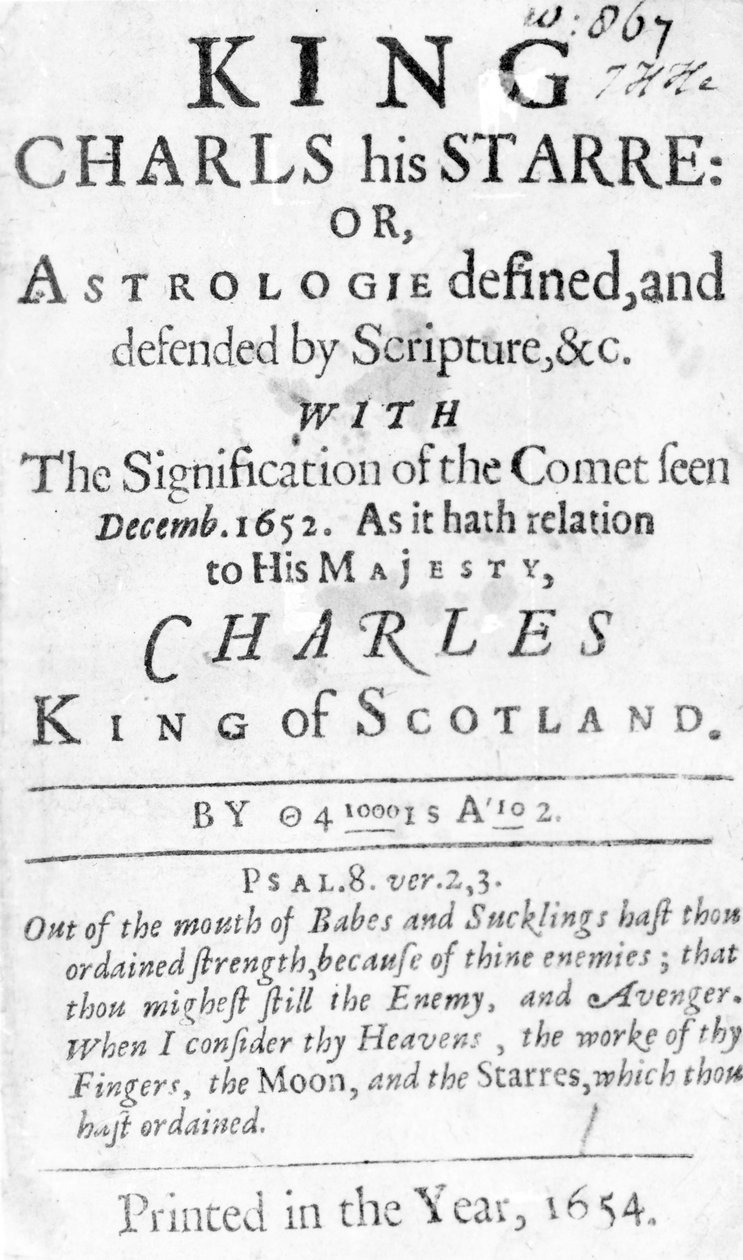King Charls the Starre için Başlık Sayfası: Veya, Kutsal Yazılar tarafından tanımlanan ve savunulan Astrologie, &c., 1654