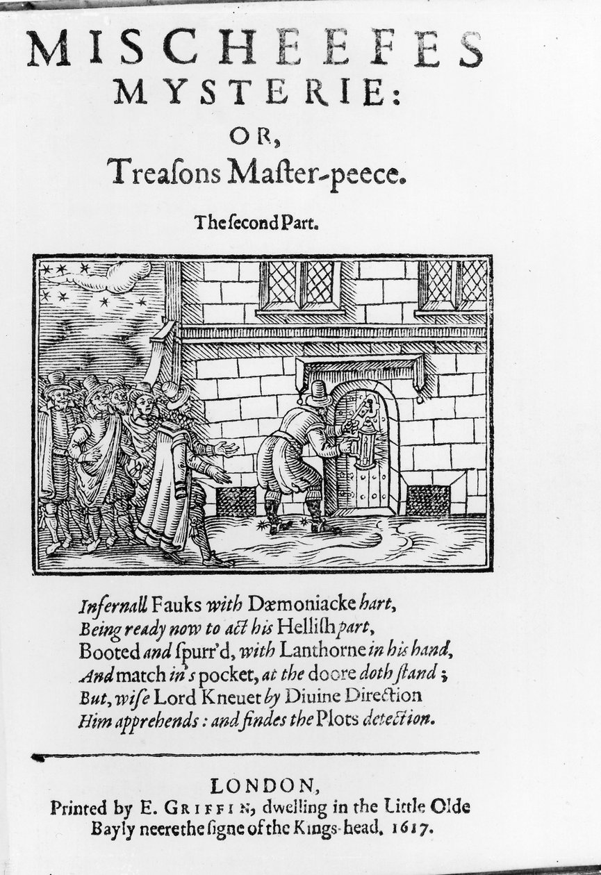 Mischeefes Mysterie or Treasons Master-peece - John Vicars 1617