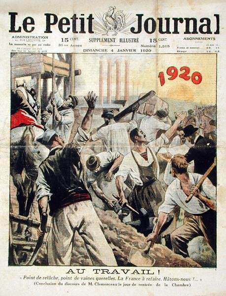 Çalışmak! Dinlenme Yok, Tartışma Yok. Fransa Yeniden İnşa Edilmelidir. Acele Edin!, Georges Clemenceaus