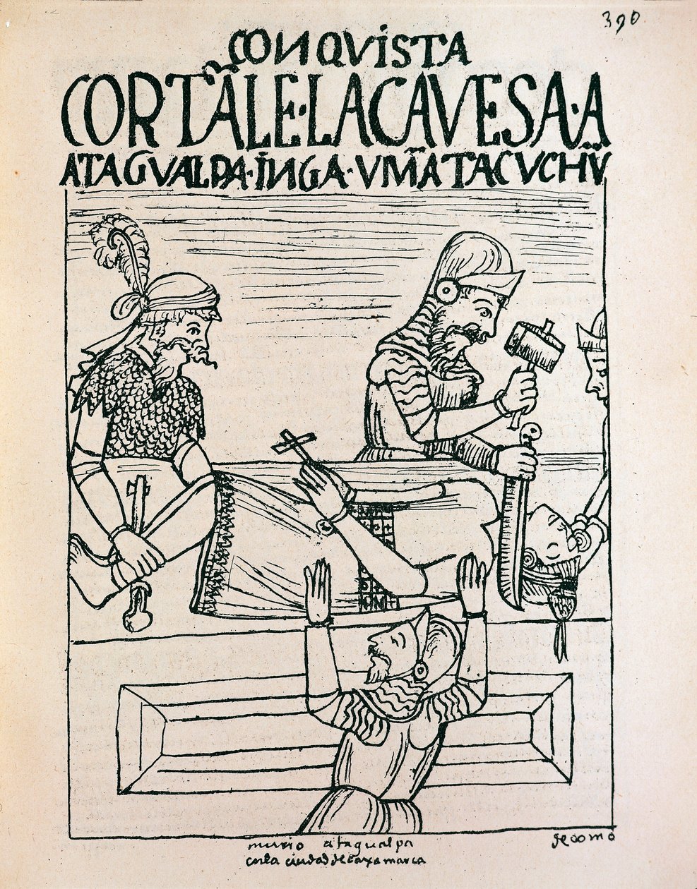 İnka imparatoru Atahualpa, İspanyollar tarafından 28 Temmuz 1533