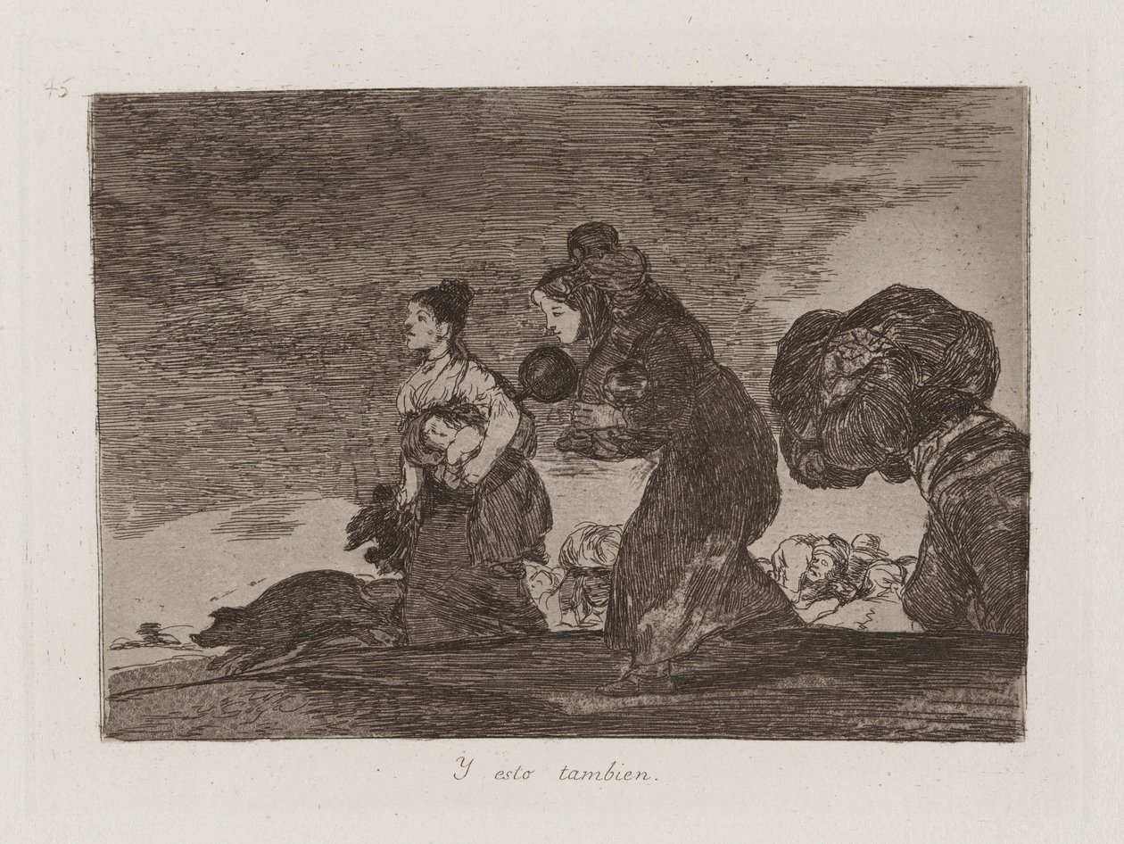 Ve Bu da (Ve Bu da), Savaşın Felaketlerinden 45. Levha by Francisco de Goya
