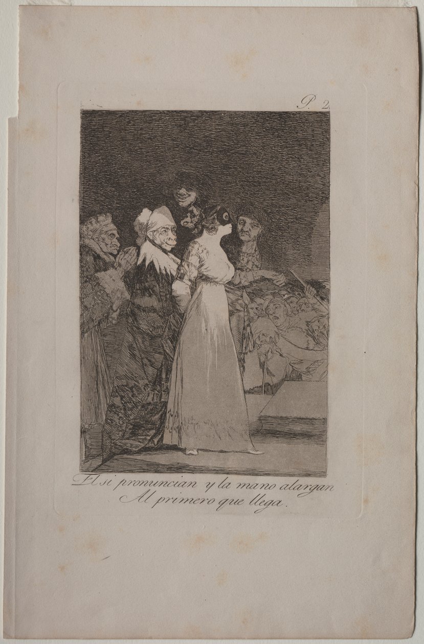 Caprichos: "Evet" Derler ve İlk Gelene Elini Verirler. by Francisco de Goya