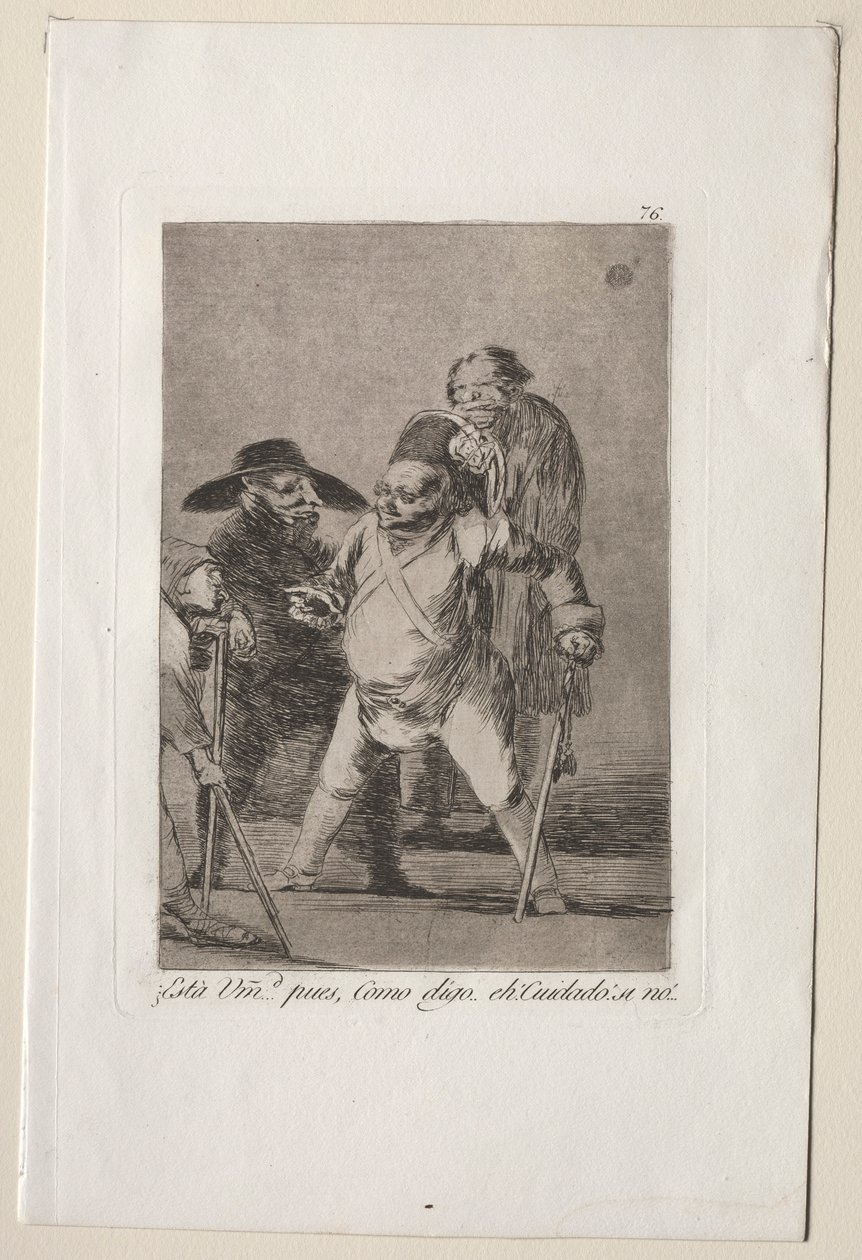 Caprichos: Anlıyorsun ya...Eh, dediğim gibi...eh! Dikkat! Aksi halde.... by Francisco de Goya