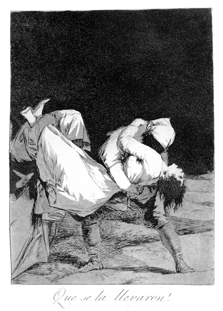 Onu alıp götürdüler!, 1799 by Francisco de Goya