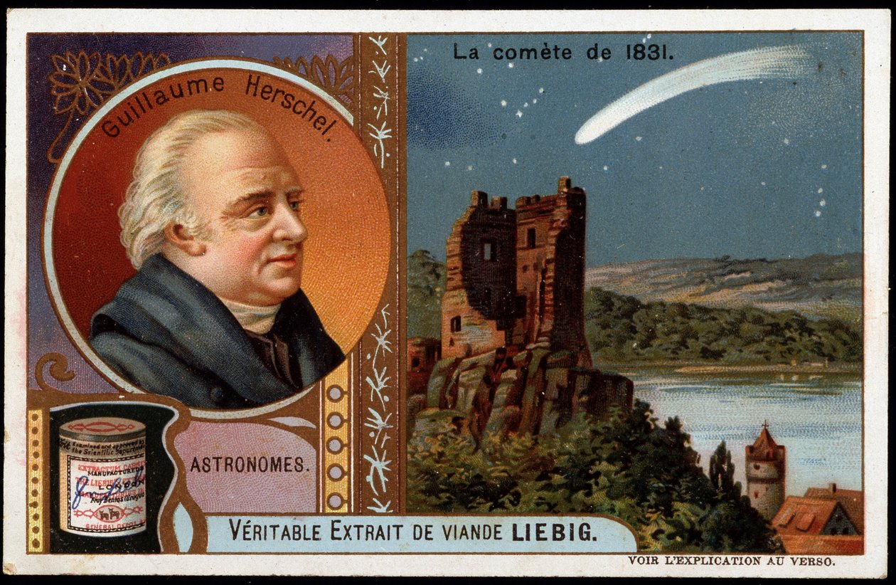 Astronomi: William Herschel (Friedrich Wilhelm Herschel) (1738-1822) portresi ile 1831 kuyruklu yıldız - Liebig kromolitografisi by French School