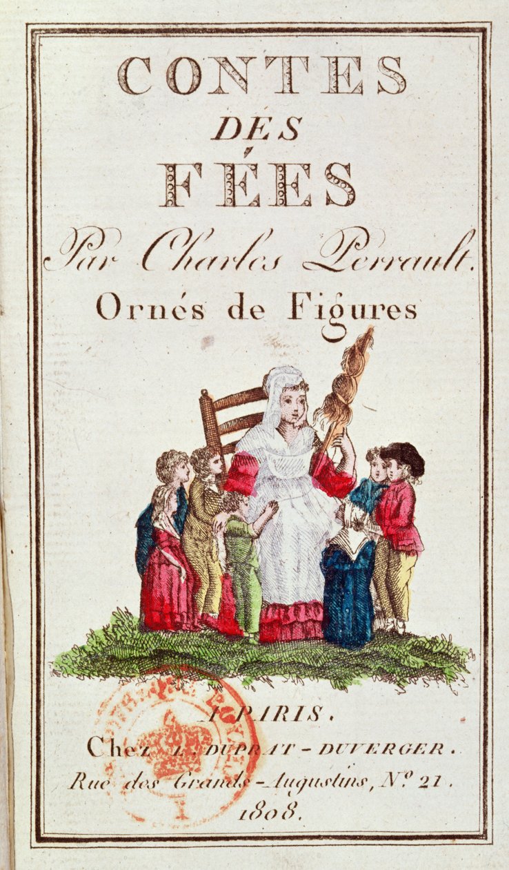 Charles Perrault (1628-1703) 1808 tarafından yazılan Contes des Fees