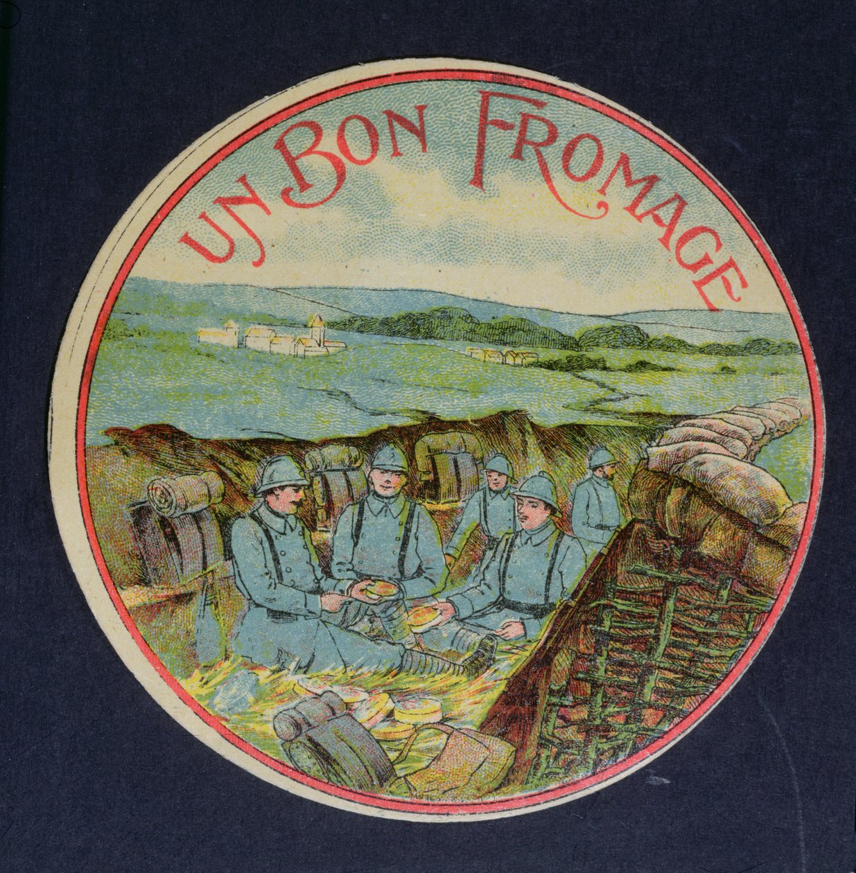 Siperlerdeki askerleri tasvir eden Un Bon Fromage Camembert peyniri etiketi, 1914-18 by French School