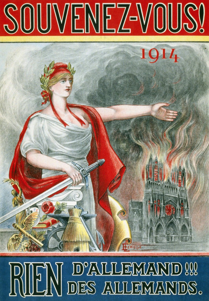 Poster “” Hatırla! 1914. Alman değil!!! Almanların””. (Marianne, Reims katedralini yanıyor), 1915 civarında yayınlandı. by French School