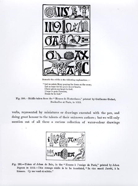 1513 ರಲ್ಲಿ ಗುಯಿಲೌಮ್ ಗೊಡಾರ್ಟ್‌ನಿಂದ ಮುದ್ರಿಸಲ್ಪಟ್ಟ ಹ್ಯೂರೆಸ್ ಡಿ ನಾಸ್ಟ್ರೆಡೇಮ್‌ನಿಂದ ಒಗಟು, ಮತ್ತು 1512 ರಲ್ಲಿ ಜೆಹಾನ್ ಬಿಗ್ನಾನ್‌ನಿಂದ ಮುದ್ರಿಸಲ್ಪಟ್ಟ ಹ್ಯುರೆಸ್ ಎ ಲುಸೈಜ್ ಡಿ ಪ್ಯಾರಿಸ್‌ನಿಂದ ಜೆಹಾನ್ ಡಿ ಬ್ರೀ ಟೋಕನ್, ಸೈನ್ಸ್ ಮತ್ತು ಟರ್ಕ್‌ನಿಂದ ಚಿತ್ರಣಗಳು by French School