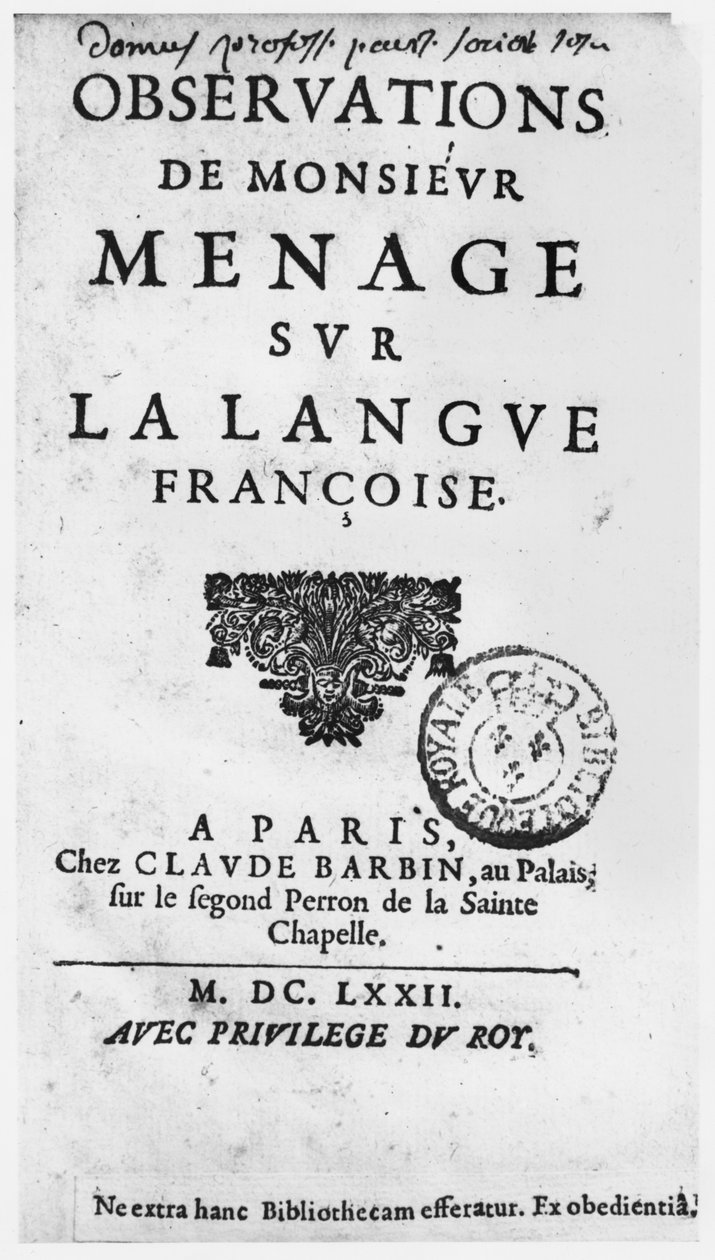Observations sur la langue francaise, Gilles Menage (1613-92) 1672 baskısı, Claude Barbin