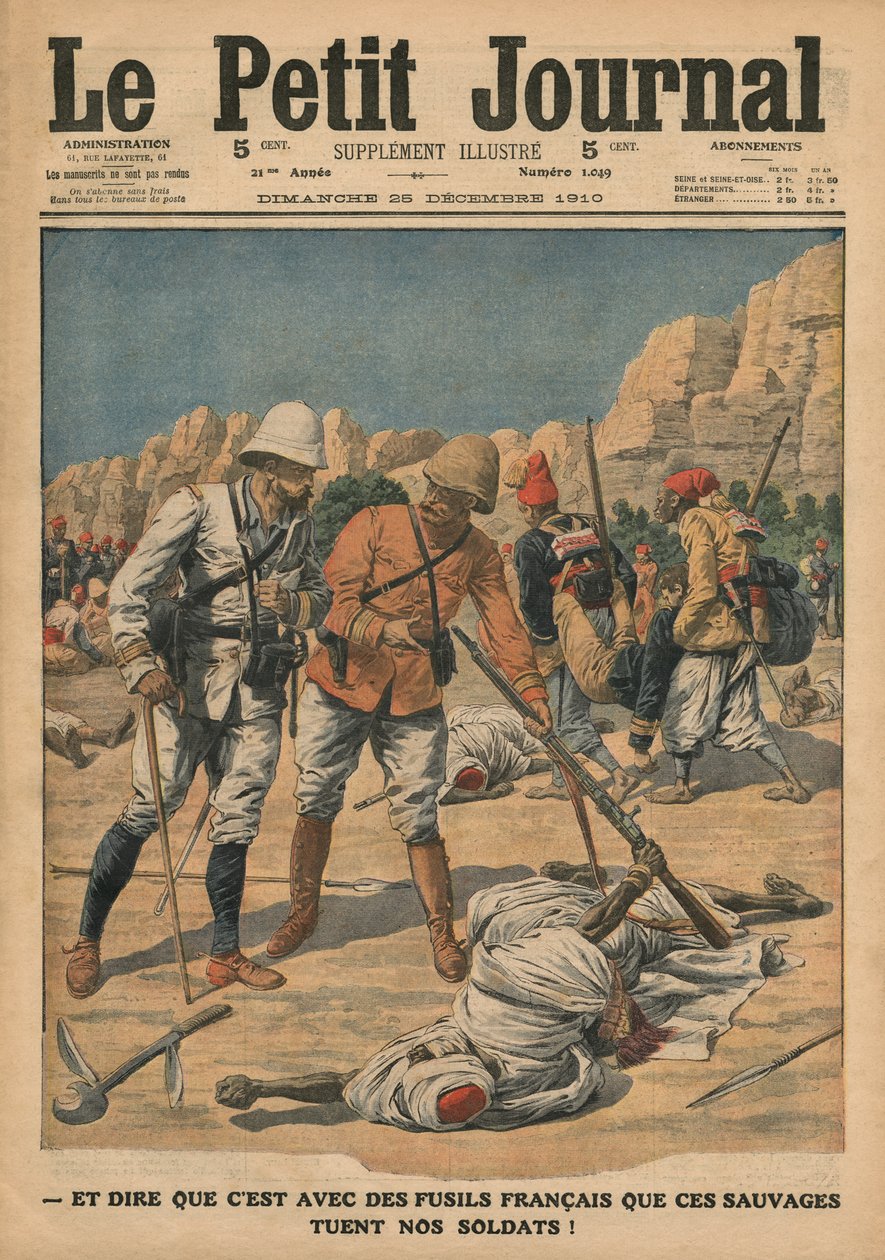 Bu vahşilerin askerlerimizi öldürmek için Fransız silahlarını kullandığını düşünmek, 