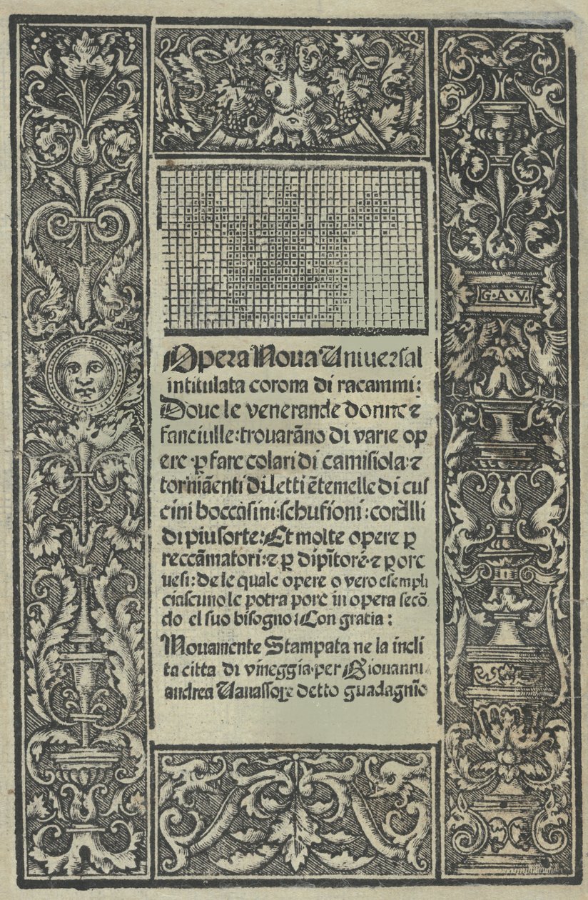Opera Nova Universali intitulata Corona di racammi, başlık sayfası recto, [1530]. by Giovanni Andrea Vavassore