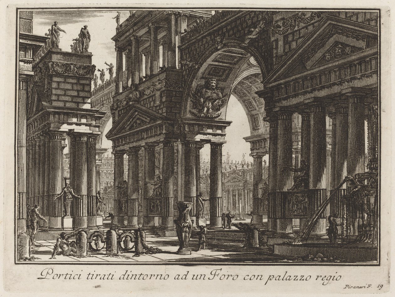 Kraliyet sarayı olan bir Forumun etrafına çizilmiş portikolar by Giovanni Battista Piranesi