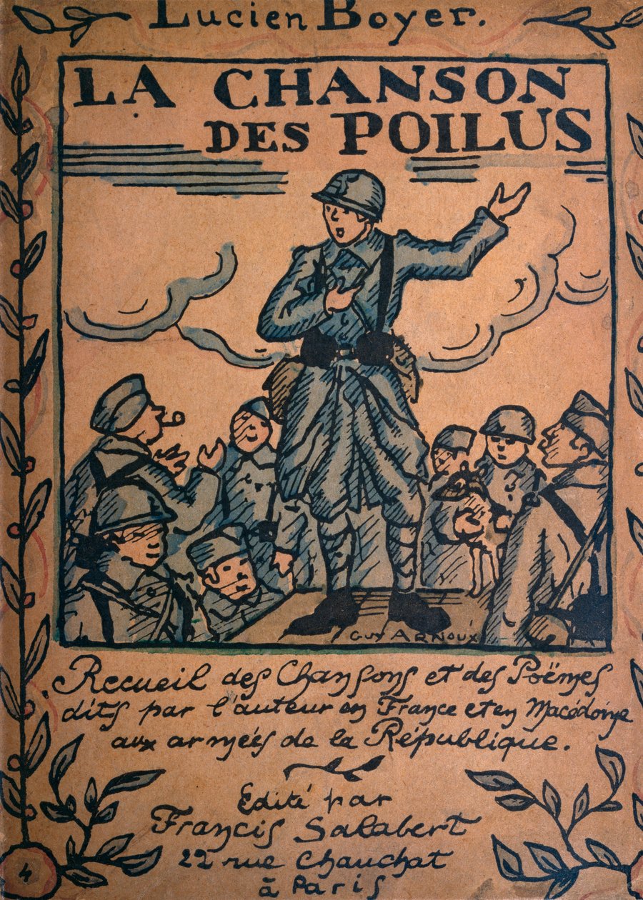 Poilus'un Şarkısı, Cumhuriyet Ordularında Lucien Boyer tarafından yazılan ve söylenen şarkı ve şiirlerden oluşan bir koleksiyon, Francis Salabert tarafından yayınlandı, Paris (renkli fotoğraflar) by Guy Arnoux