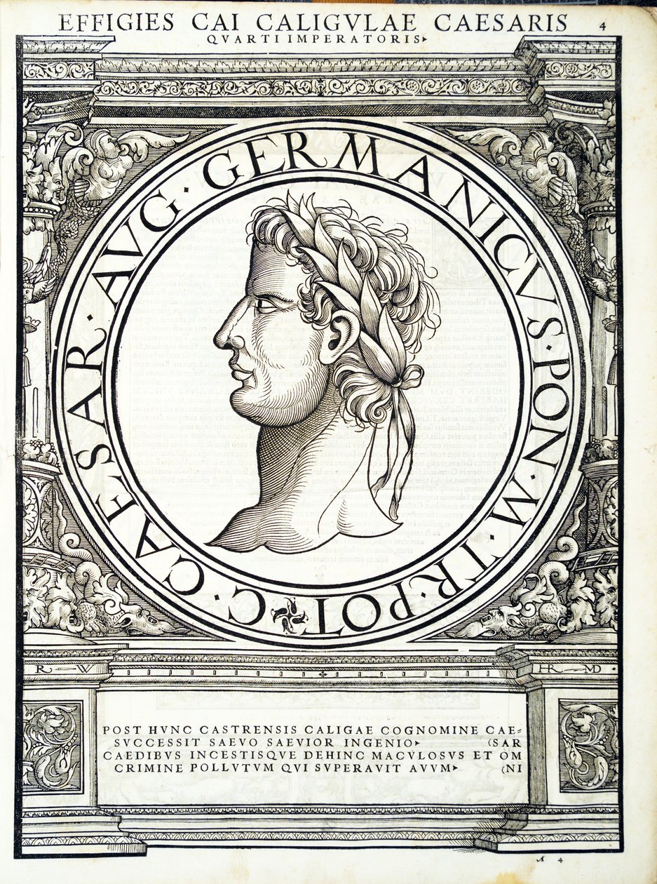 Caius Caligula, tüm Doğu ve Batı Roma İmparatorlarından antik sikkelerin en otantik resimlerini içeren illüstrasyon, Rudolph Wyssenbach tarafından gravür, Andreas Gesner, Zürih tarafından basılmıştır by Hans Rudolf Manuel Deutsch