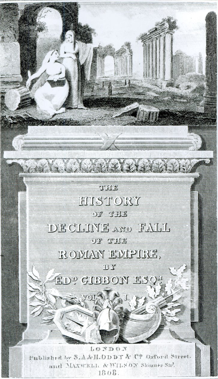 Edward Gibbon, Cilt 1, 1808 tarafından yazılan 'Roma İmparatorluğu'nun Gerileyiş ve Çöküş Tarihi'nin başlık sayfası by Henry R. Cook