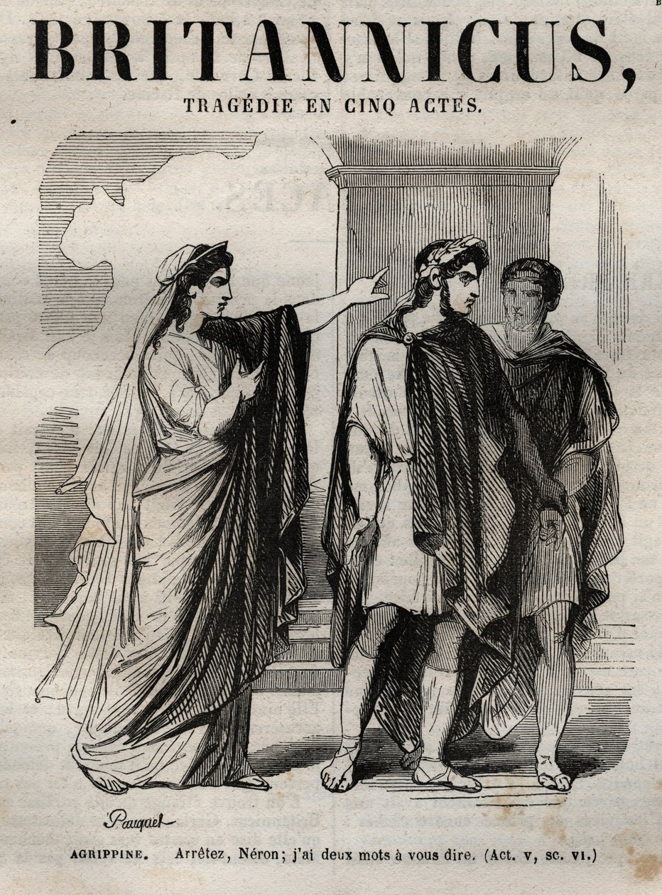 Agrippin. Dur Neron, sana söyleyeceğim iki kelime var - Beş perdede Britannicus trajedisi - Pauquet tarafından resmedilen “Jean Racine