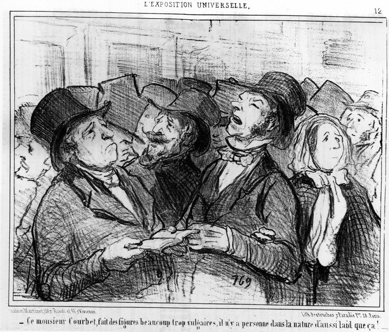 Bu beyefendi Courbet, çok bayağı figürler yapıyor, doğada bu kadar çirkin yok!... , Honore Daumier