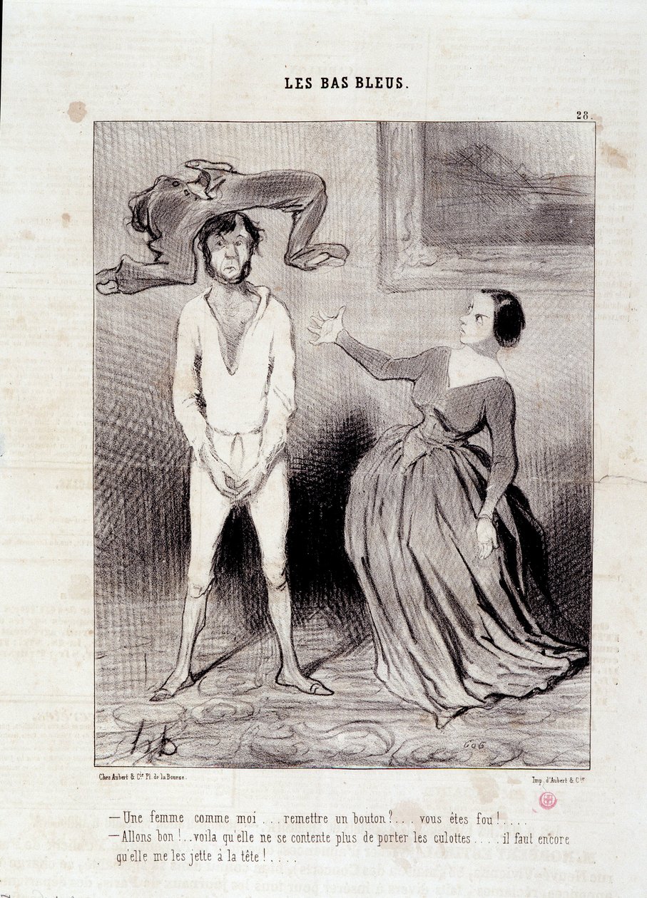 Gazeteden alıntı “” Le Charivari””” Dizi “” Les Bas Bleus”” Benim gibi bir kadın... bir düğmeyi teslim eder mi? ... çılgınsın! ... 23 Mayıs by Honoré Daumier
