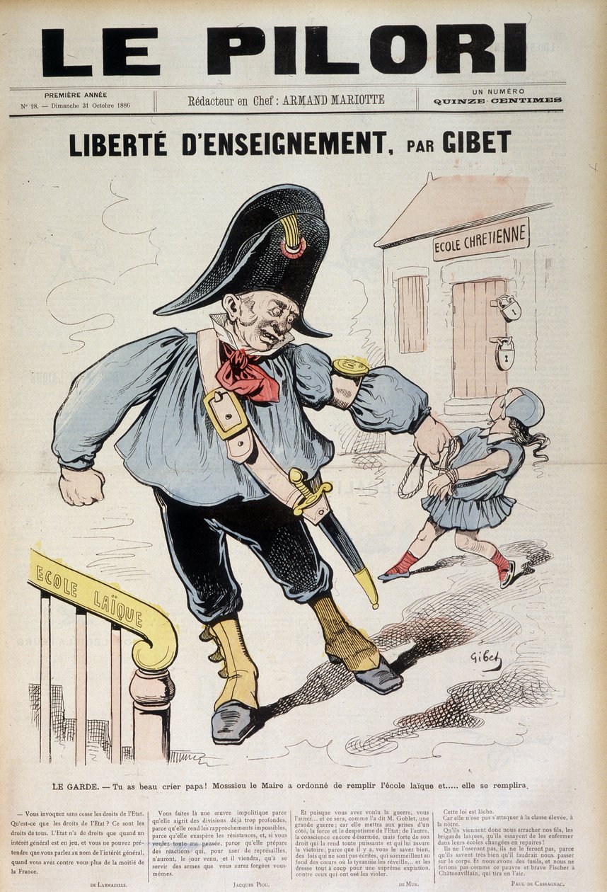 Freedom of teaching by Gibet: The Guard - You may scream Dad! The Mayor has ordered to fill the Laique School and... it will be filled (Caricature on the Laique School), cover of “” Le Pilori”” of October 31 by J.  Blass