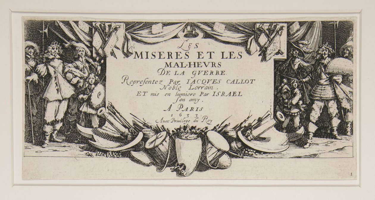 Savaşın Büyük Sefaletleri: No. 1 - Frontispiece by Jacques Callot