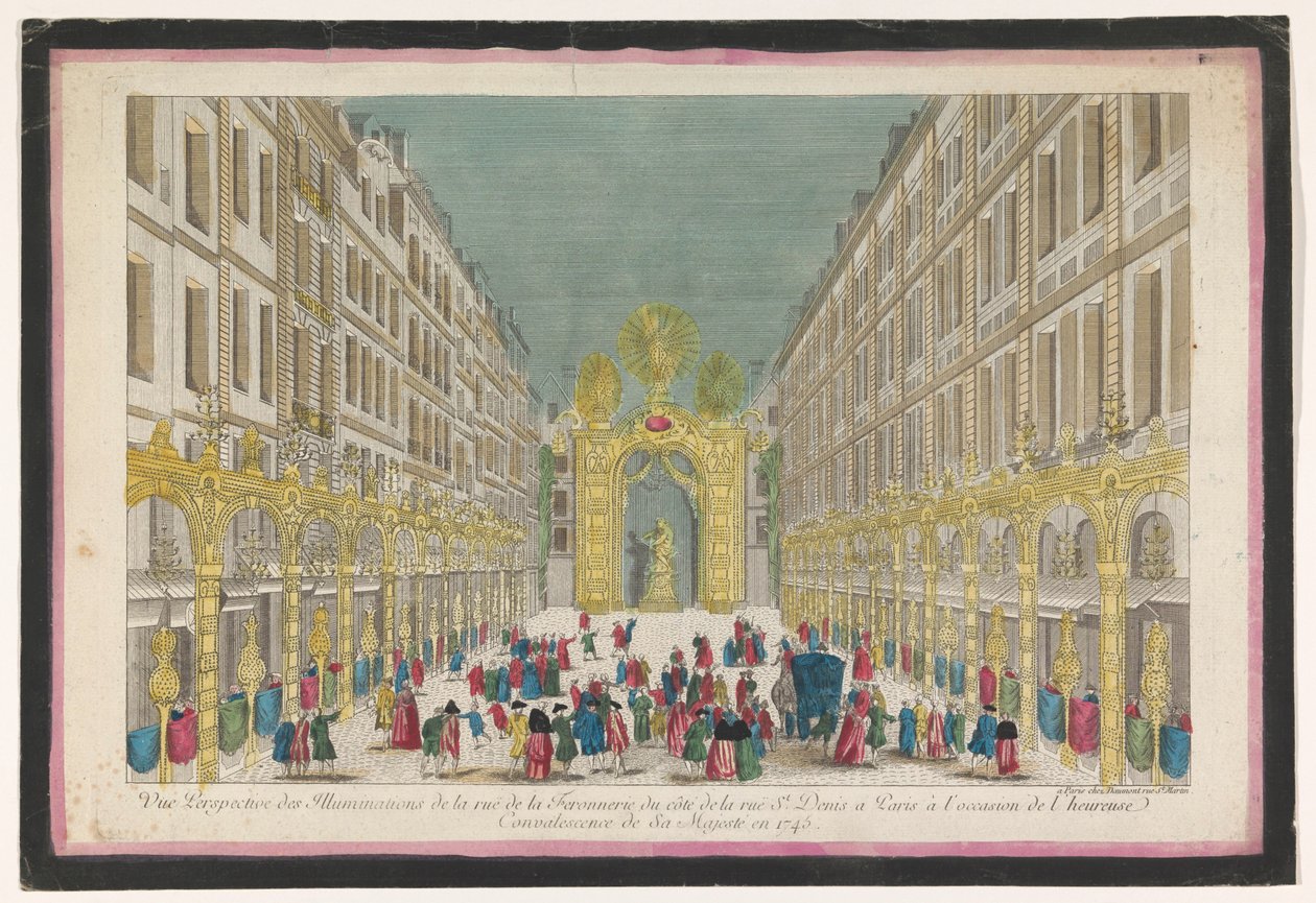 Fransa Kralı XV. Louis'nin 1745'teki restorasyonu vesilesiyle Paris'teki Rue de la Feronnerie'nin dekorasyonunun görünümü. Vue perspektif des aydınlatmalar de la Ruë de la Feronnerie du côté de la Ruë St. Denis a Paris ( .. .) (başlık o by Jean François Daumont