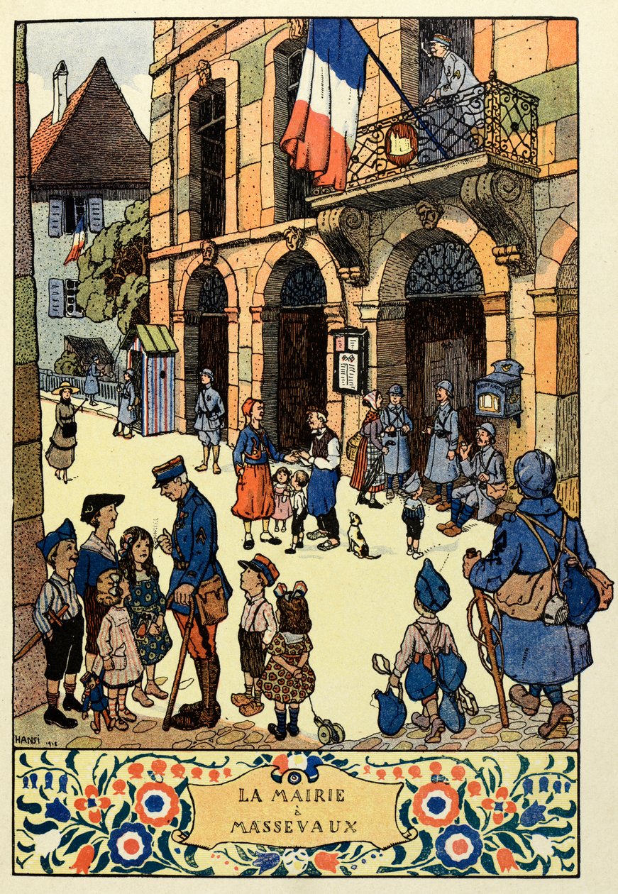 Üç renkli cennet; Massevaux Belediye Binası 1918; by Jean Jacques (1873 1951) Waltz