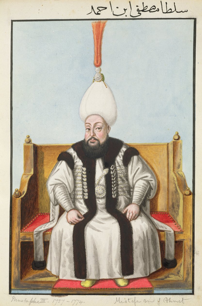 III.Mustafa (1717-74) Sultan 1757-74, 