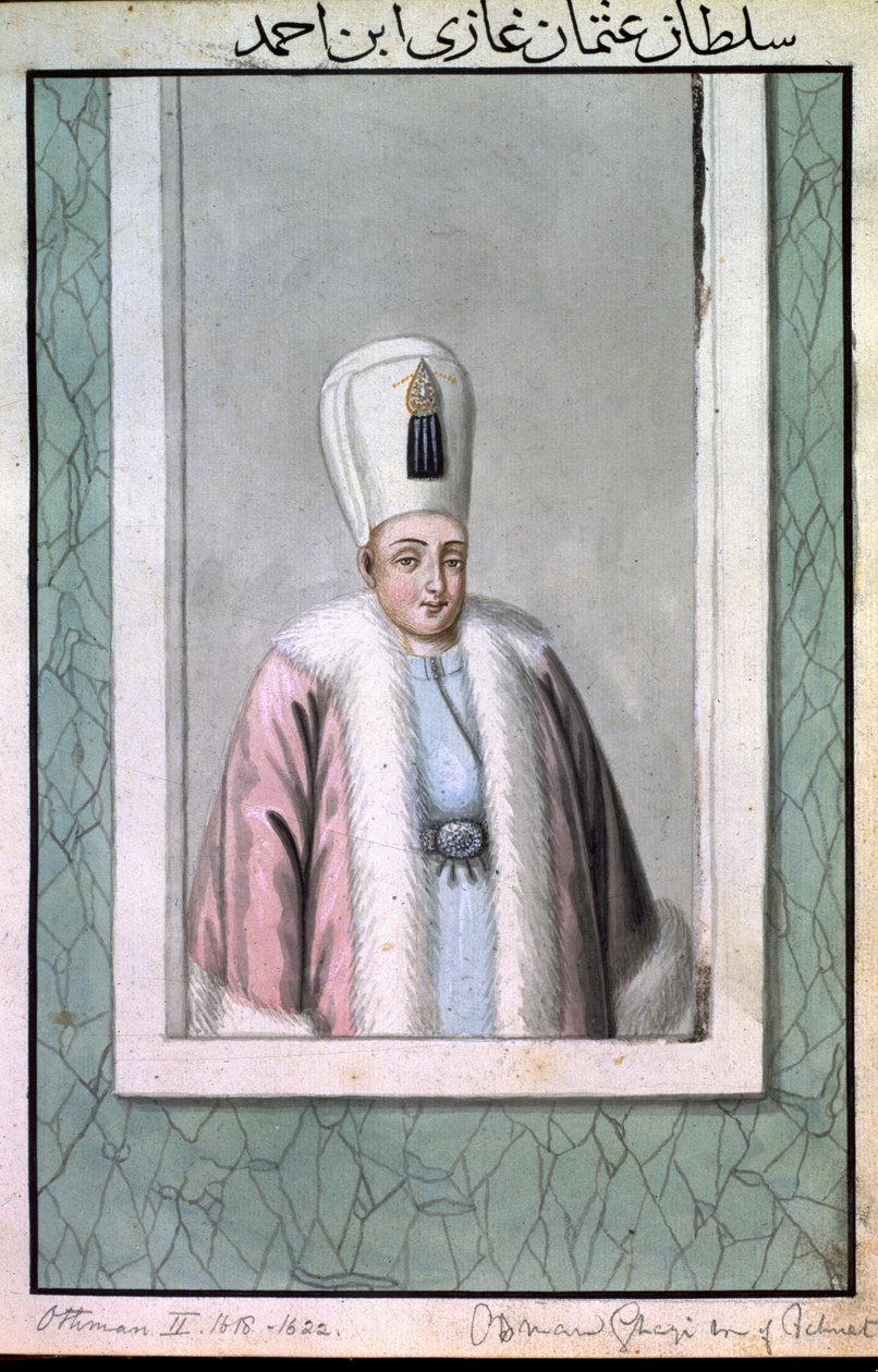 Othman (Osman) II (1603-22) Sultan 1618-22, 
