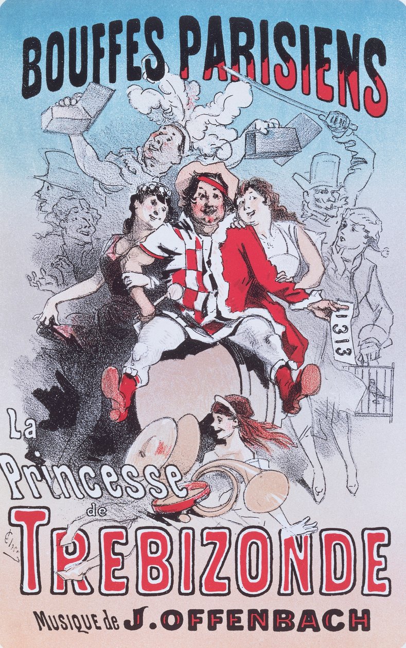 Jacques Offenbach imzalı Trebizonde Prensesi opera bouffe posteri by Jules Cheret