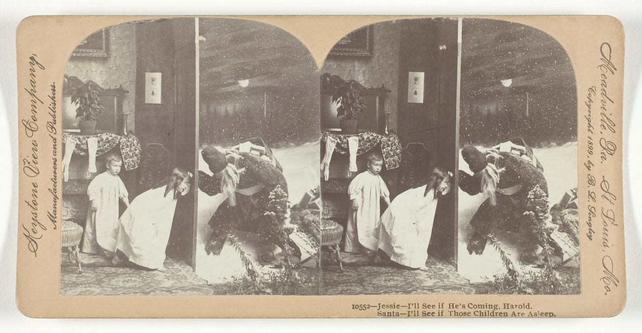 Jessie - Bakalım Geliyor mu Harold. Noel Baba - Bakalım O Çocuklar Uyuyor mu, 1899. by Keystone View Company