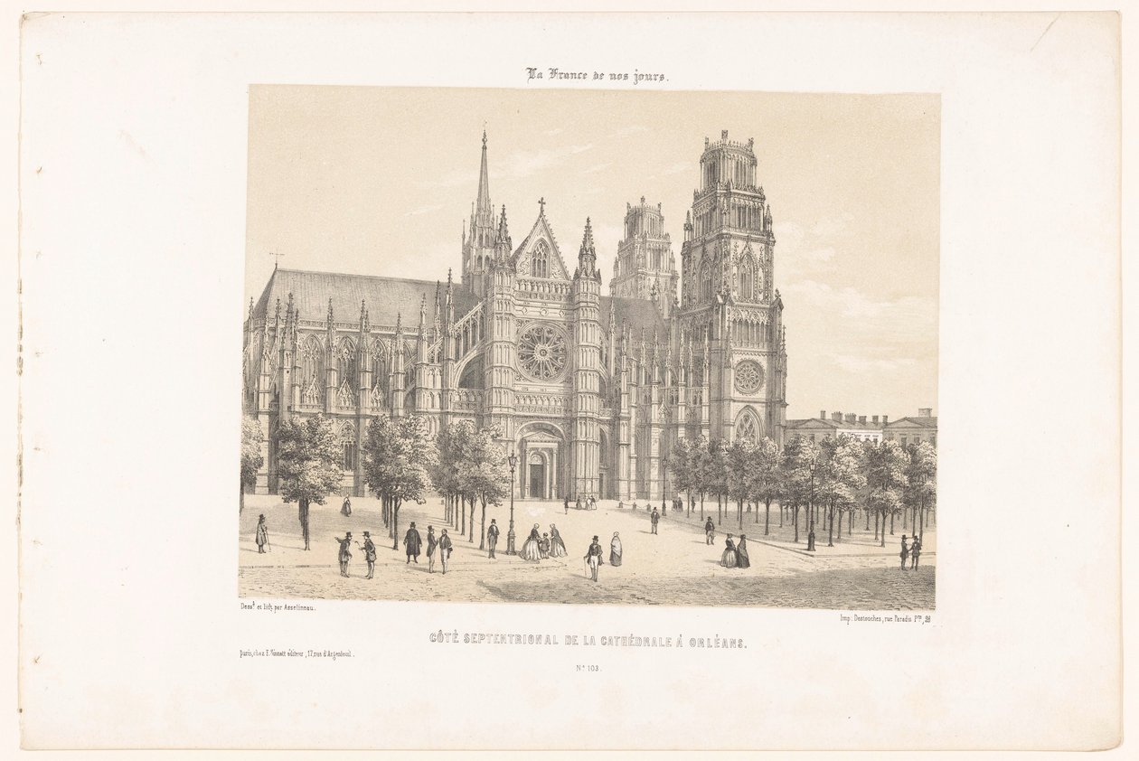 Orléans Katedrali'nin görünümü (kuzey tarafı) Côté septentrional de la cathédrale à Orléans (nesne üzerine başlık) Çağdaş Fransa (dizi başlığı) La France de nos jours (nesne üzerine dizi başlığı) by Leon Auguste Asselineau