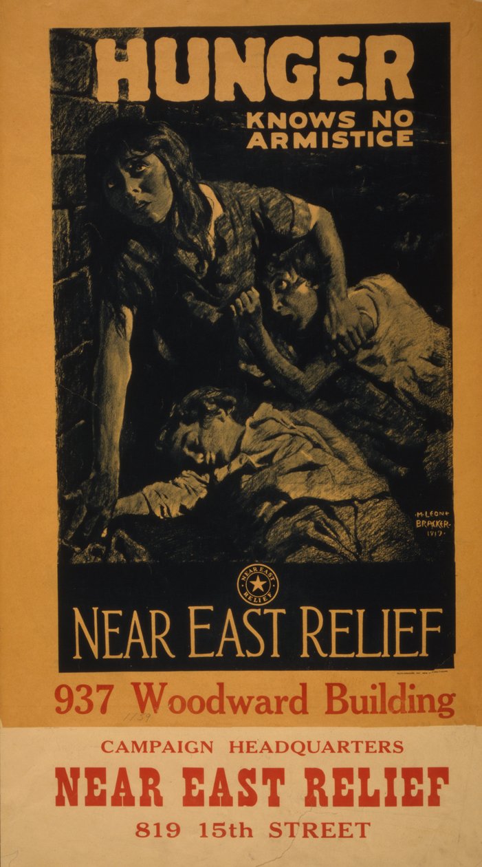 Açlık ateşkes tanımıyor - Yakın Doğu Yardımı, 1919 by M. Leone Bracker