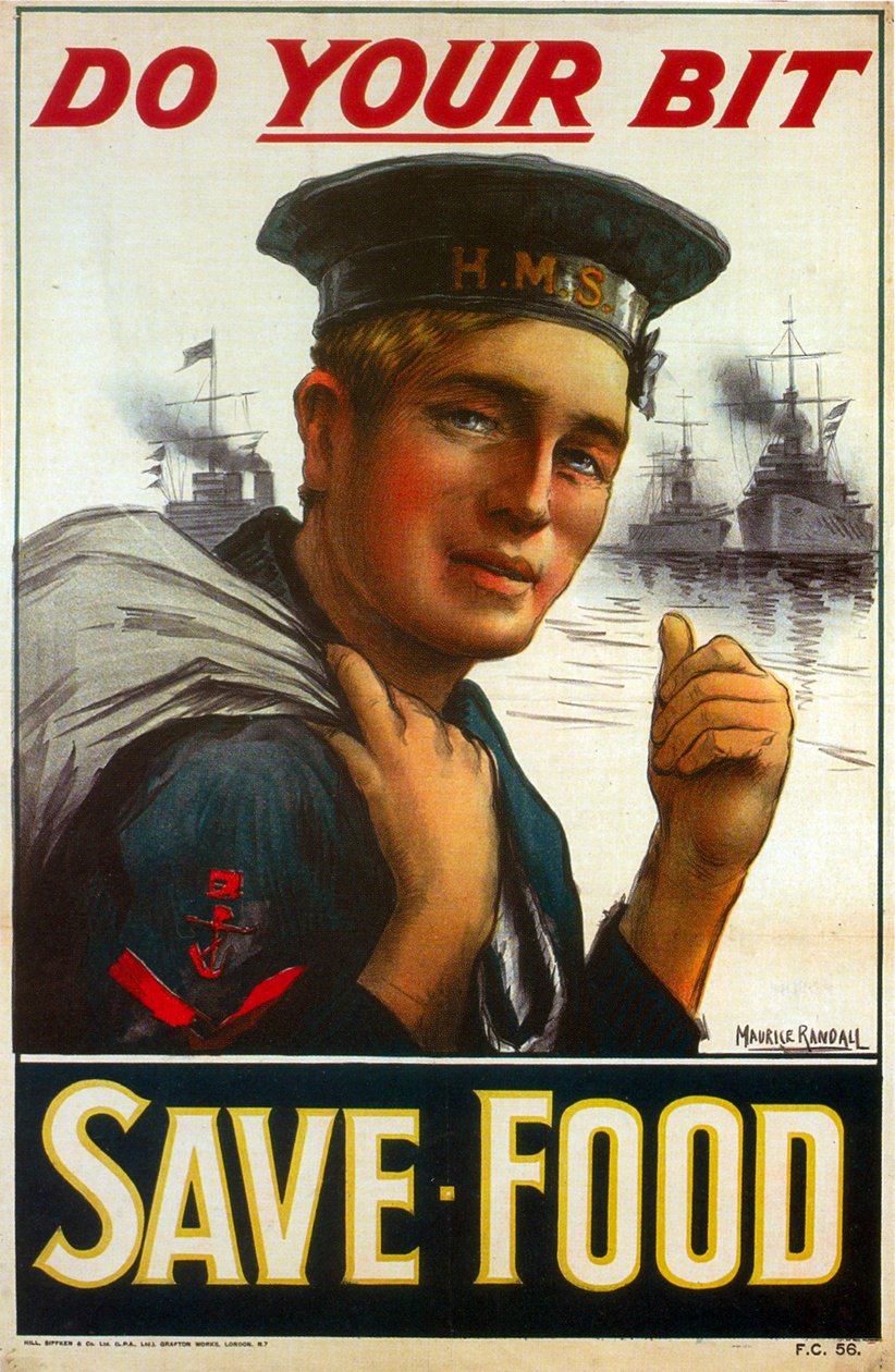 1. Dünya Savaşı Posteri, Sizden Üstüne düşeni yapmaya teşvik ediyor - Yiyecek Tasarrufu 1917 (Renkli Lito) by Maurice Randall