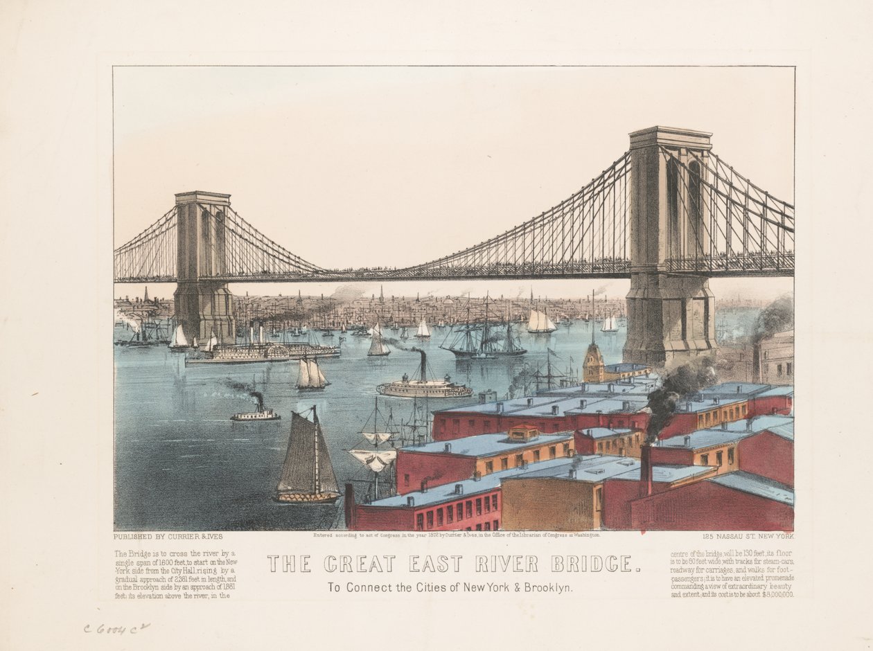 Büyük East River köprüsü: New York ve Brooklyn şehirlerini birbirine bağlamak için, 1872 dolayları by Nathaniel Currier