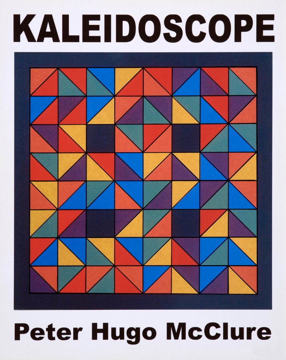 KALEYDOSKOP, POSTER. 2005 by Peter McClure