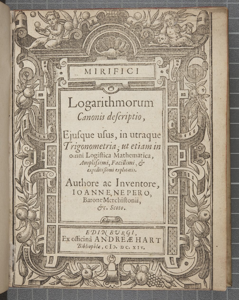 John Napier tarafından yazılan Canon logaritmalarının harika açıklamasının başlık sayfası by Scottish School